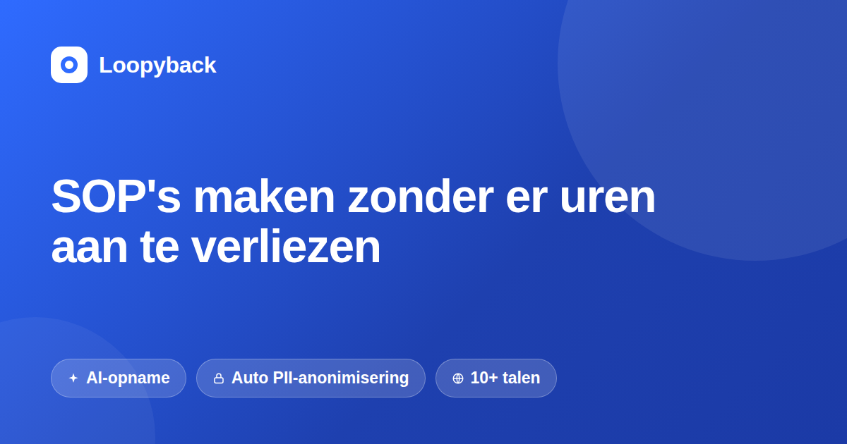 Hoe je SOP's maakt zonder er uren aan te verliezen (en of AI het kan)